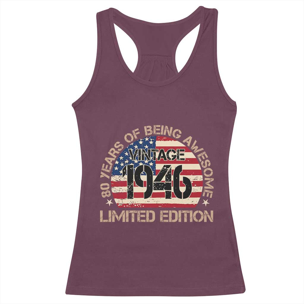 80th Birthday Racerback Tank Top Vintage 1946 80 Year Old Birthday USA Flag TS10 Maroon Print Your Wear