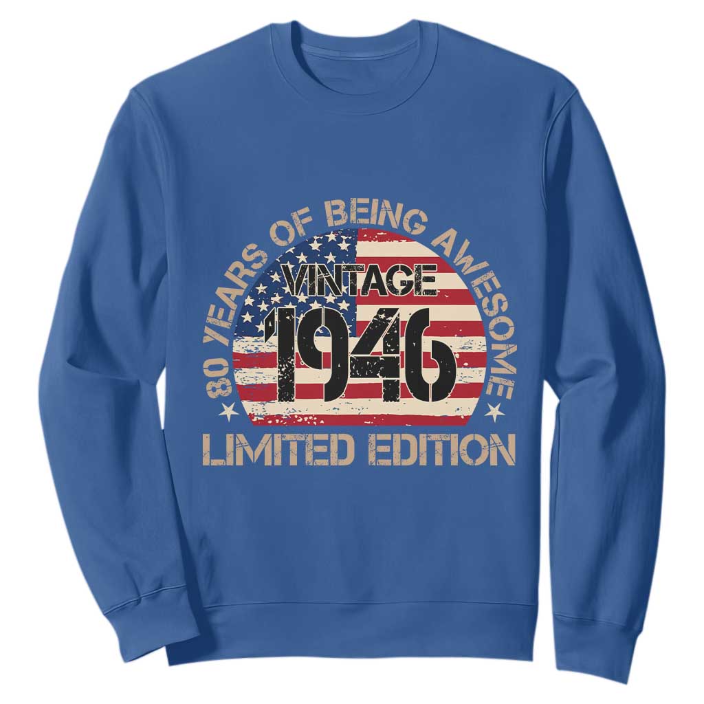 80th Birthday Sweatshirt Vintage 1946 80 Year Old Birthday USA Flag TS10 Royal Blue Print Your Wear