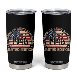 80th Birthday Tumbler Cup Vintage 1946 80 Year Old Birthday USA Flag TS10 Black Print Your Wear