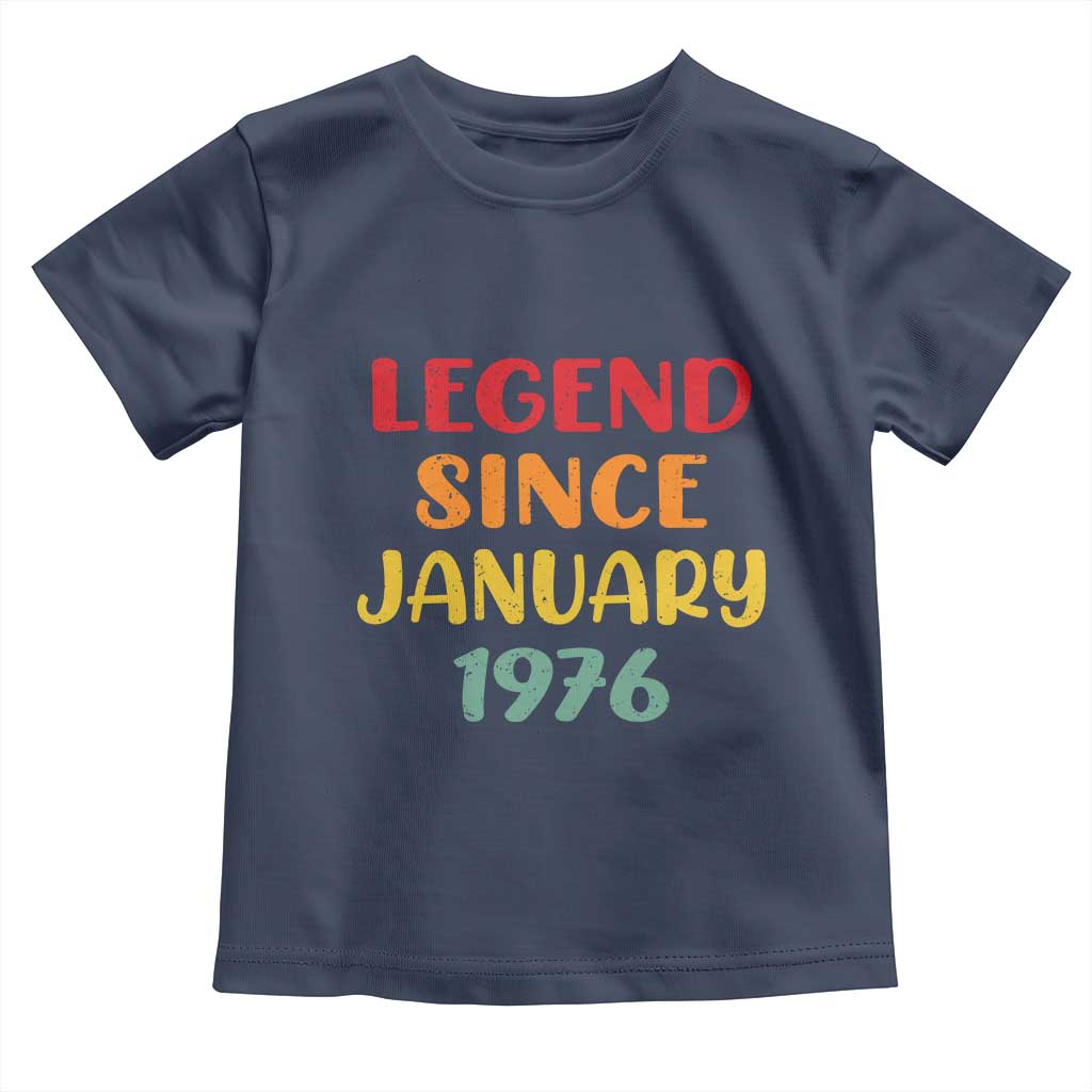 Personalized Legend Since 1976 Toddler T Shirt Custom Month Vintage Retro 50th Birthday Gifts 50 Years Old TS10 Navy Print Your Wear