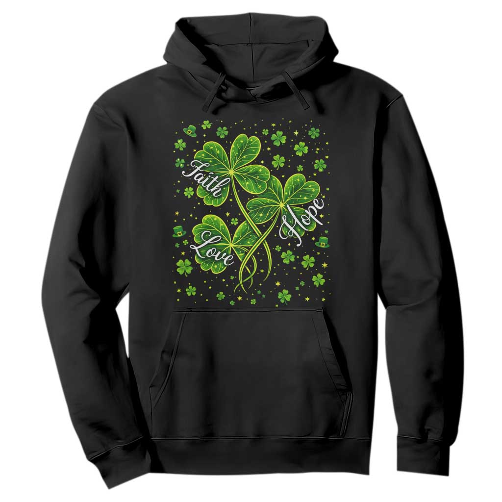Four Leaf Clover Christian Hoodie Irish Lucky Shamrock Faith Hope Love Religious TS10 Black Print Your Wear