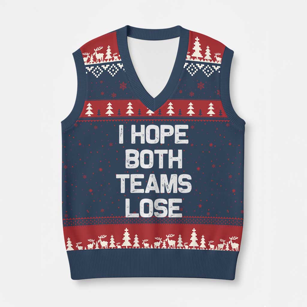 I Hope Both Team Lose V-Neck Knit Sweater Vest Funny Game Day Sports Meme TS10 Navy Red Print Your Wear