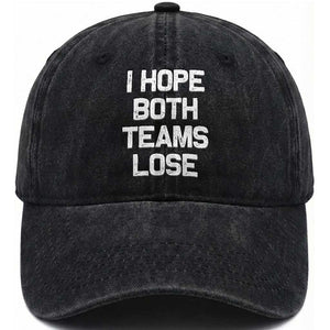 I Hope Both Team Lose Washed Cotton Baseball Cap Funny Game Day Sports Meme TS10 Print Your Wear