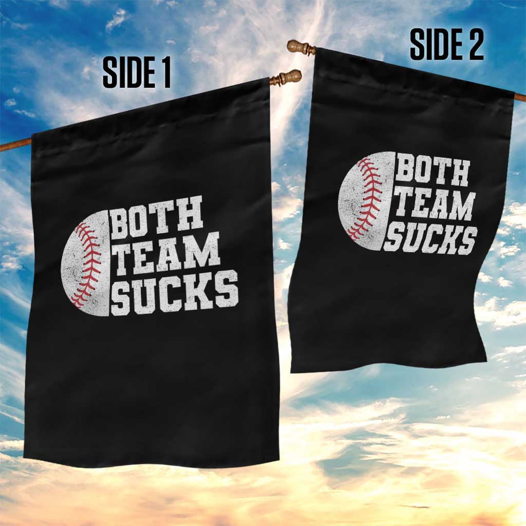 Funny Baseball Garden Flag Both Teams Sucks Meme TS10 Print Your Wear