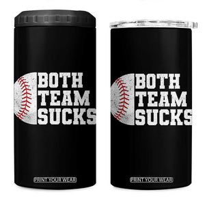 Funny Baseball 4 in 1 Can Cooler Tumbler Both Teams Sucks Meme TS10 One Size: 16 oz Black Print Your Wear
