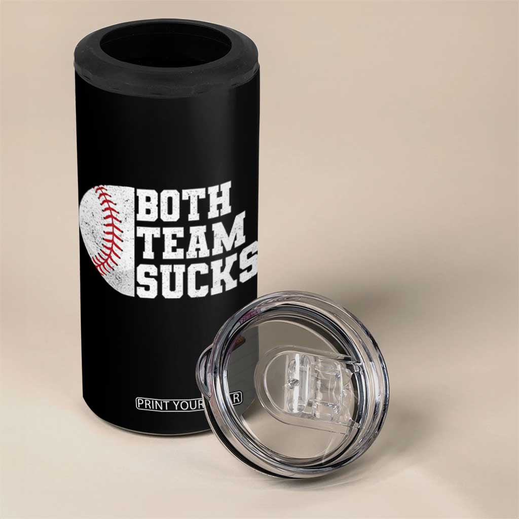 Funny Baseball 4 in 1 Can Cooler Tumbler Both Teams Sucks Meme TS10 Print Your Wear