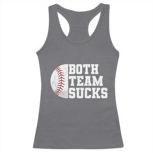 Funny Baseball Racerback Tank Top Both Teams Sucks Meme TS10 Charcoal Print Your Wear