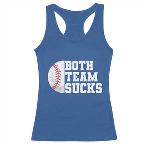 Funny Baseball Racerback Tank Top Both Teams Sucks Meme TS10 Royal Blue Print Your Wear
