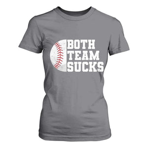 Funny Baseball T Shirt For Women Both Teams Sucks Meme TS10 Charcoal Print Your Wear