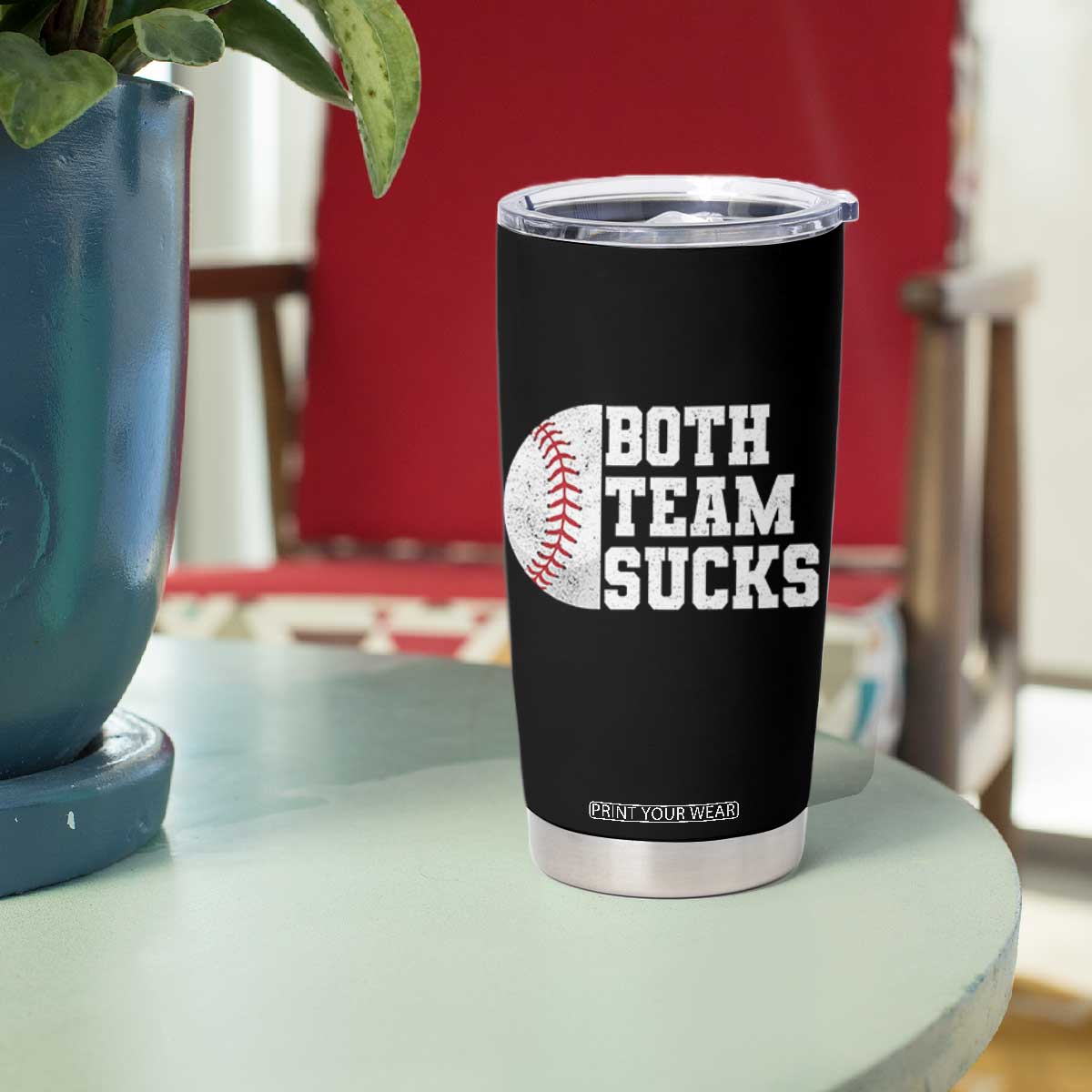 Funny Baseball Tumbler Cup Both Teams Sucks Meme TS10 Print Your Wear