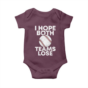 Funny Baseball Meme Baby Onesie I Just Hope Both Teams Lost TS10 Maroon Print Your Wear