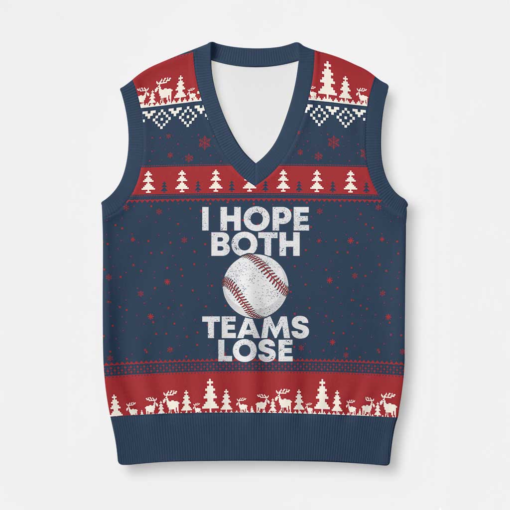 Funny Baseball Meme V-Neck Knit Sweater Vest I Just Hope Both Teams Lost TS10 Navy Red Print Your Wear