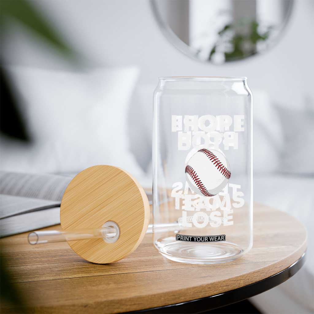 Funny Baseball Meme Glass Can I Just Hope Both Teams Lost TS10 Print Your Wear