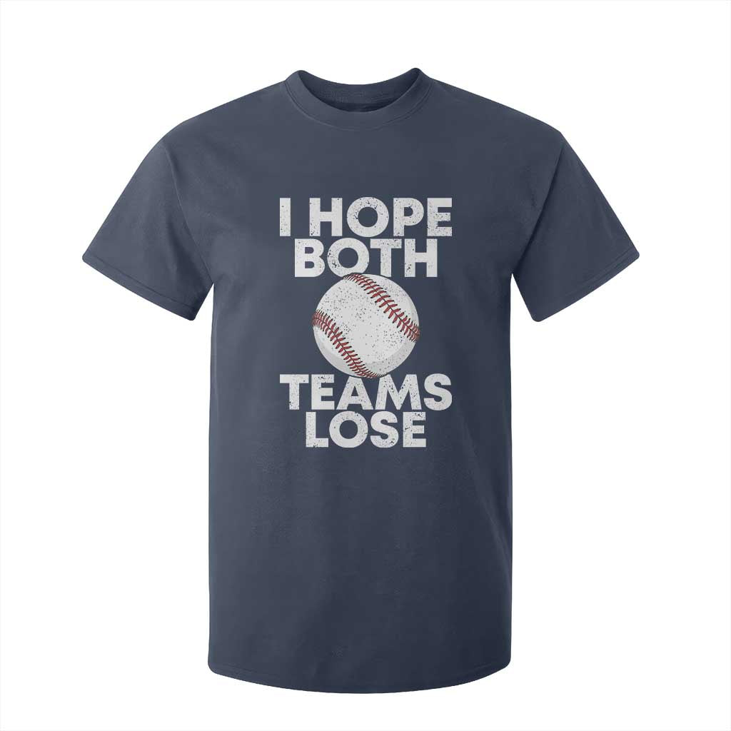 Funny Baseball Meme T Shirt For Kid I Just Hope Both Teams Lost TS10 Navy Print Your Wear