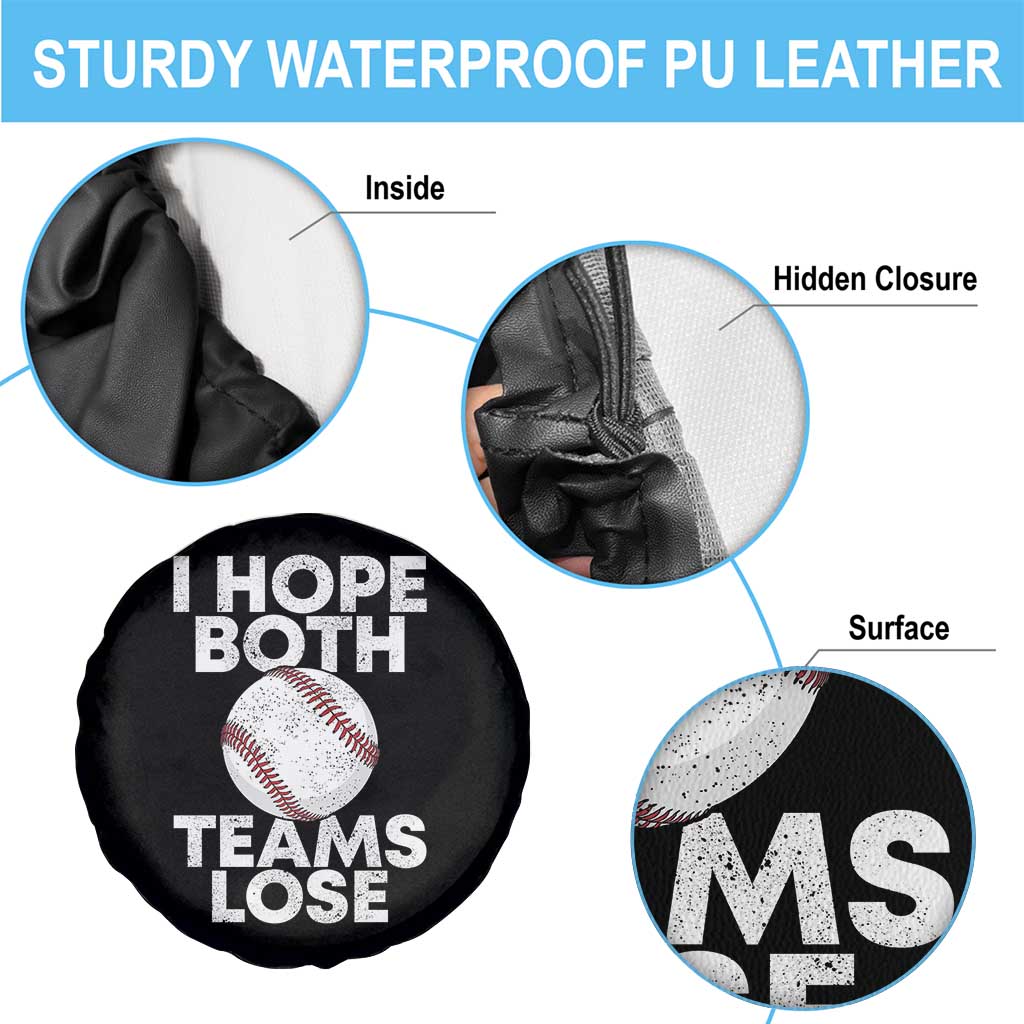 Funny Baseball Meme Spare Tire Cover I Just Hope Both Teams Lost TS10 Print Your Wear