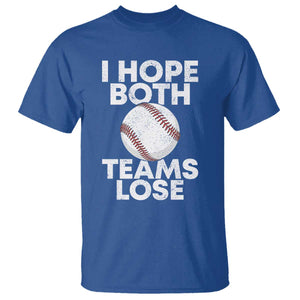 Funny Baseball Meme T Shirt I Just Hope Both Teams Lost TS10 Royal Blue Print Your Wear