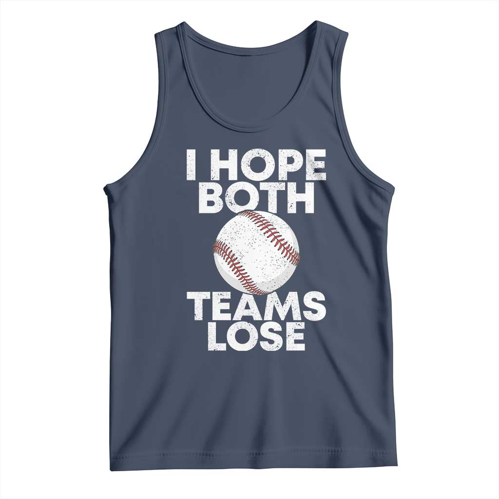 Funny Baseball Meme Tank Top I Just Hope Both Teams Lost TS10 Navy Print Your Wear