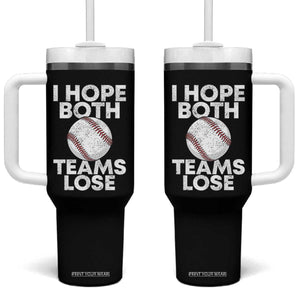 Funny Baseball Meme Tumbler With Handle I Just Hope Both Teams Lost TS10 One Size: 40 oz Black Print Your Wear