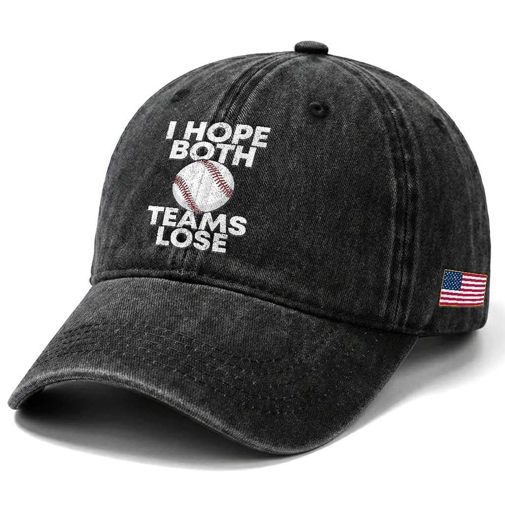 Funny Baseball Meme Washed Cotton Baseball Cap I Just Hope Both Teams Lost TS10 Print Your Wear