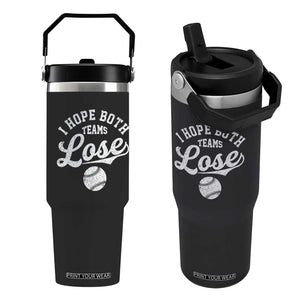 Baseball Meme Flip Straw Tumbler Retro I Just Hope Both Teams Lost Funny Sayings TS10 One Size: 30 oz Black Print Your Wear