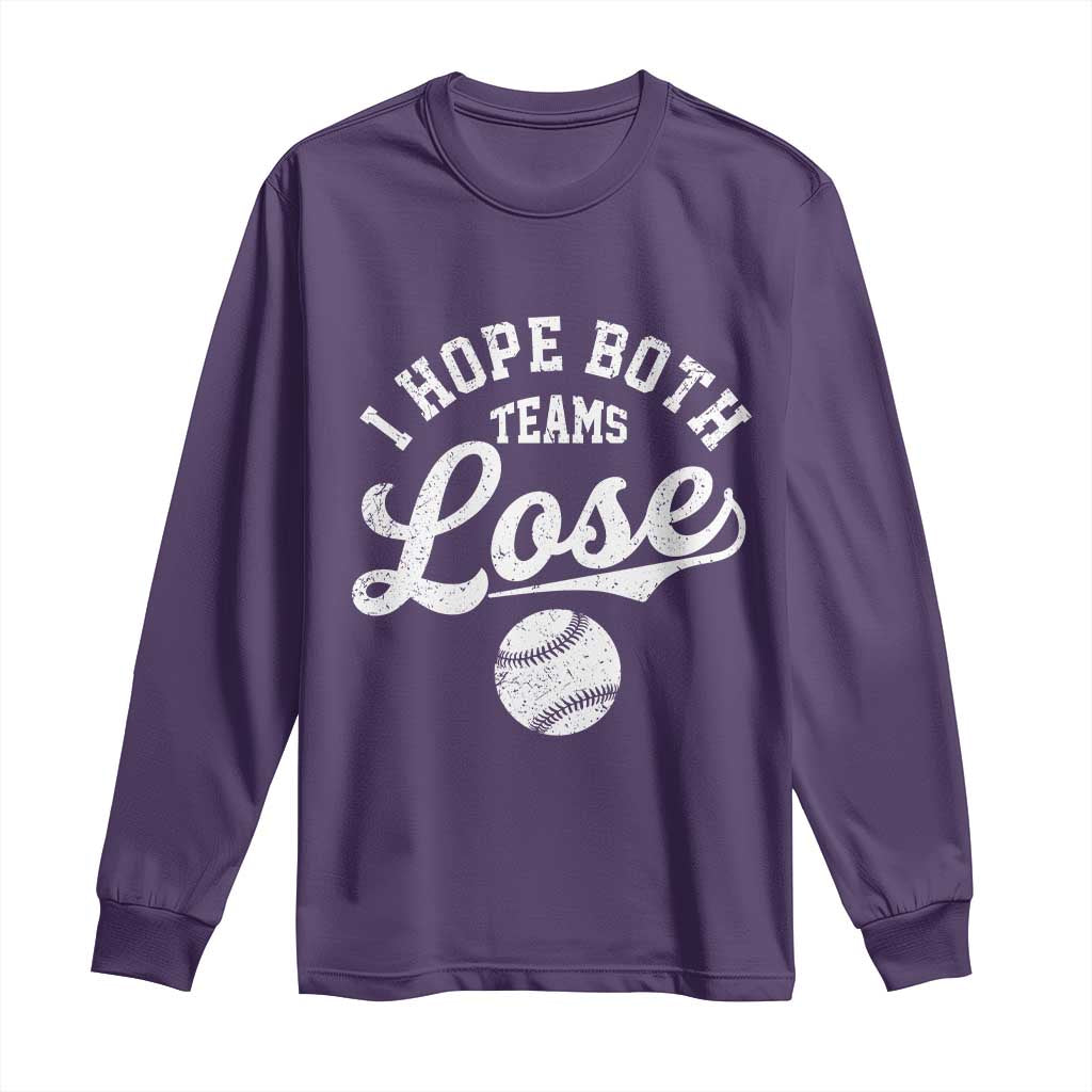 Baseball Meme Long Sleeve Shirt Retro I Just Hope Both Teams Lost Funny Sayings TS10 Purple Print Your Wear