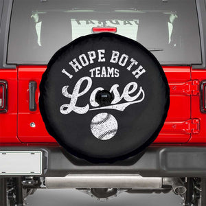 Baseball Meme Spare Tire Cover Retro I Just Hope Both Teams Lost Funny Sayings TS10 Black Print Your Wear