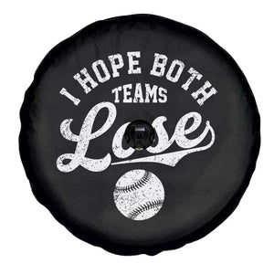 Baseball Meme Spare Tire Cover Retro I Just Hope Both Teams Lost Funny Sayings TS10 Print Your Wear