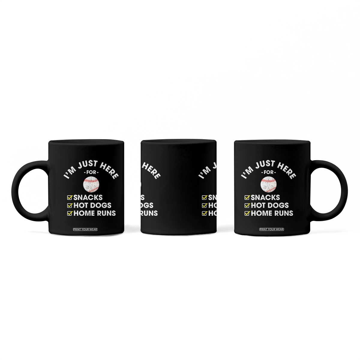 Funny Baseball Food Fans Coffee Mug Im Just Here for The Snacks Hot Dog TS10 Print Your Wear