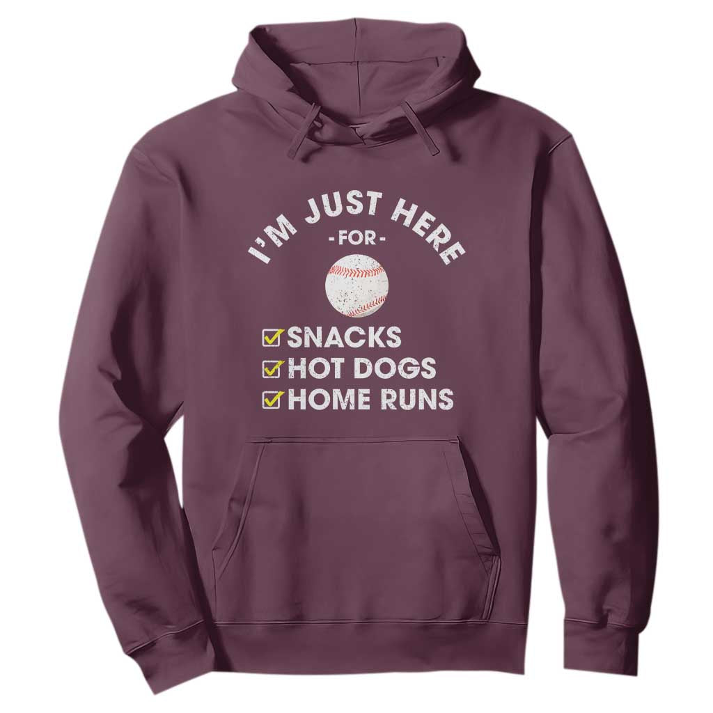 Funny Baseball Food Fans Hoodie Im Just Here for The Snacks Hot Dog TS10 Maroon Print Your Wear
