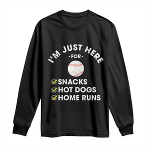 Funny Baseball Food Fans Long Sleeve Shirt Im Just Here for The Snacks Hot Dog TS10 Black Print Your Wear