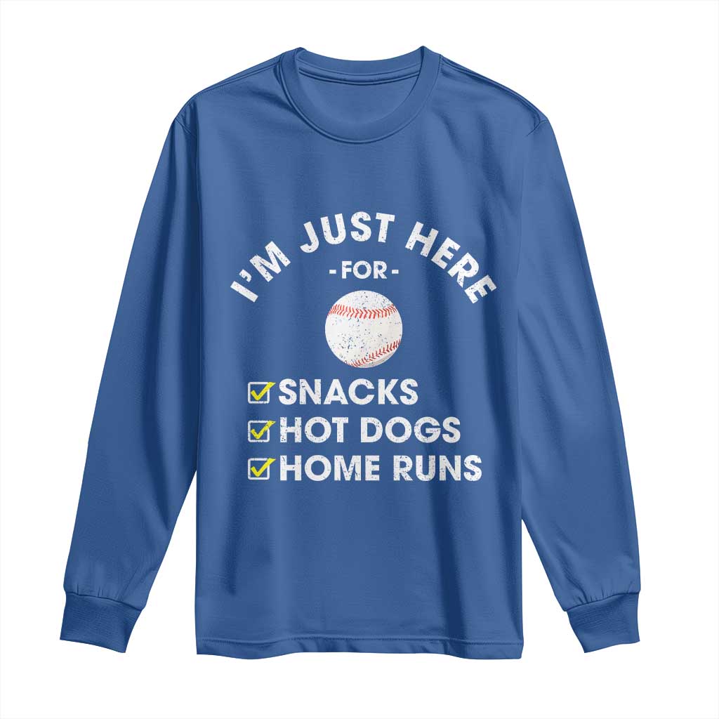 Funny Baseball Food Fans Long Sleeve Shirt Im Just Here for The Snacks Hot Dog TS10 Royal Blue Print Your Wear