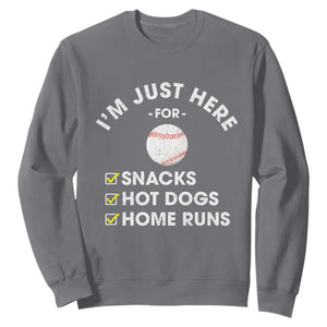 Funny Baseball Food Fans Sweatshirt Im Just Here for The Snacks Hot Dog TS10 Charcoal Print Your Wear