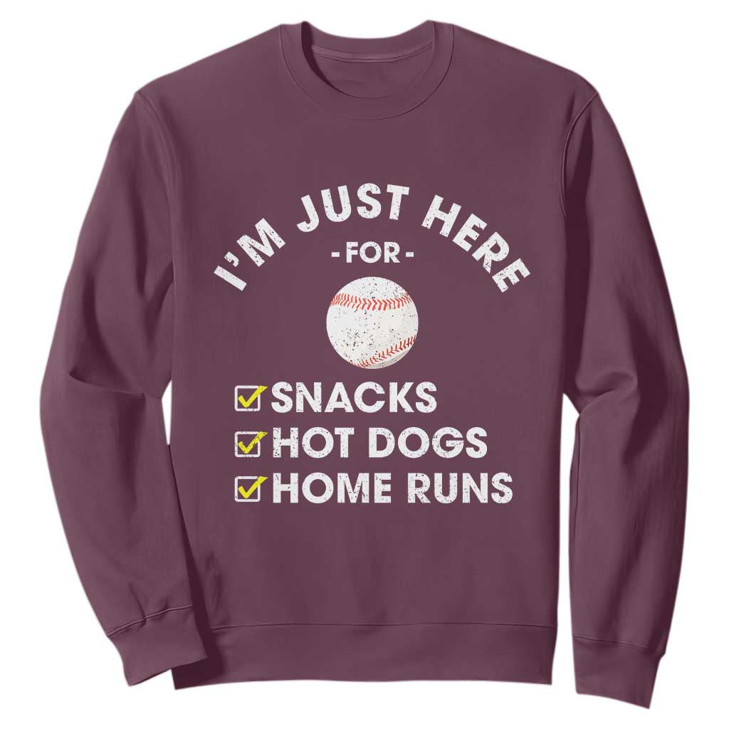 Funny Baseball Food Fans Sweatshirt Im Just Here for The Snacks Hot Dog TS10 Maroon Print Your Wear