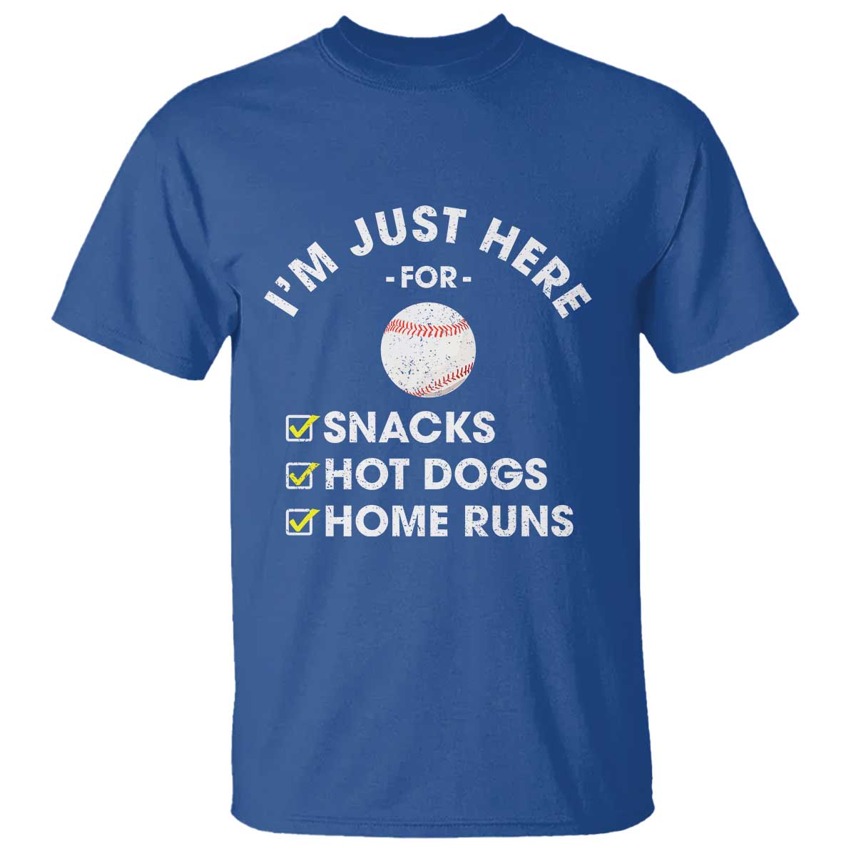 Funny Baseball Food Fans T Shirt Im Just Here for The Snacks Hot Dog TS10 Royal Blue Print Your Wear