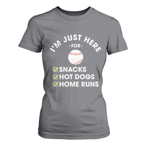 Funny Baseball Food Fans T Shirt For Women Im Just Here for The Snacks Hot Dog TS10 Charcoal Print Your Wear