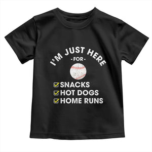 Funny Baseball Food Fans Toddler T Shirt Im Just Here for The Snacks Hot Dog TS10 Black Print Your Wear