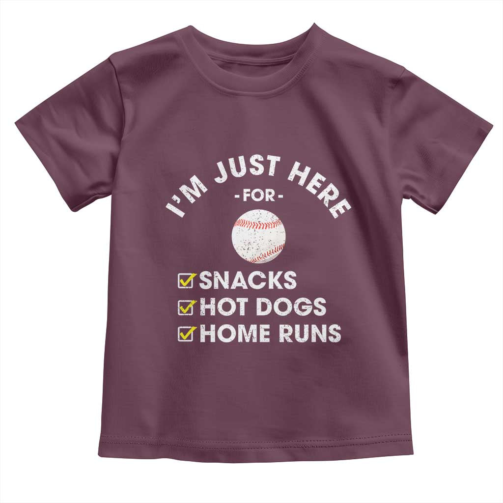 Funny Baseball Food Fans Toddler T Shirt Im Just Here for The Snacks Hot Dog TS10 Maroon Print Your Wear