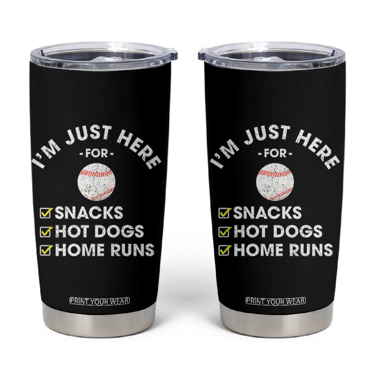 Funny Baseball Food Fans Tumbler Cup Im Just Here for The Snacks Hot Dog TS10 Black Print Your Wear