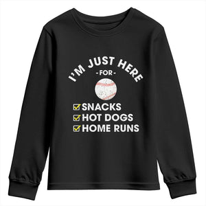 Funny Baseball Food Fans Youth Sweatshirt Im Just Here for The Snacks Hot Dog TS10 Black Print Your Wear