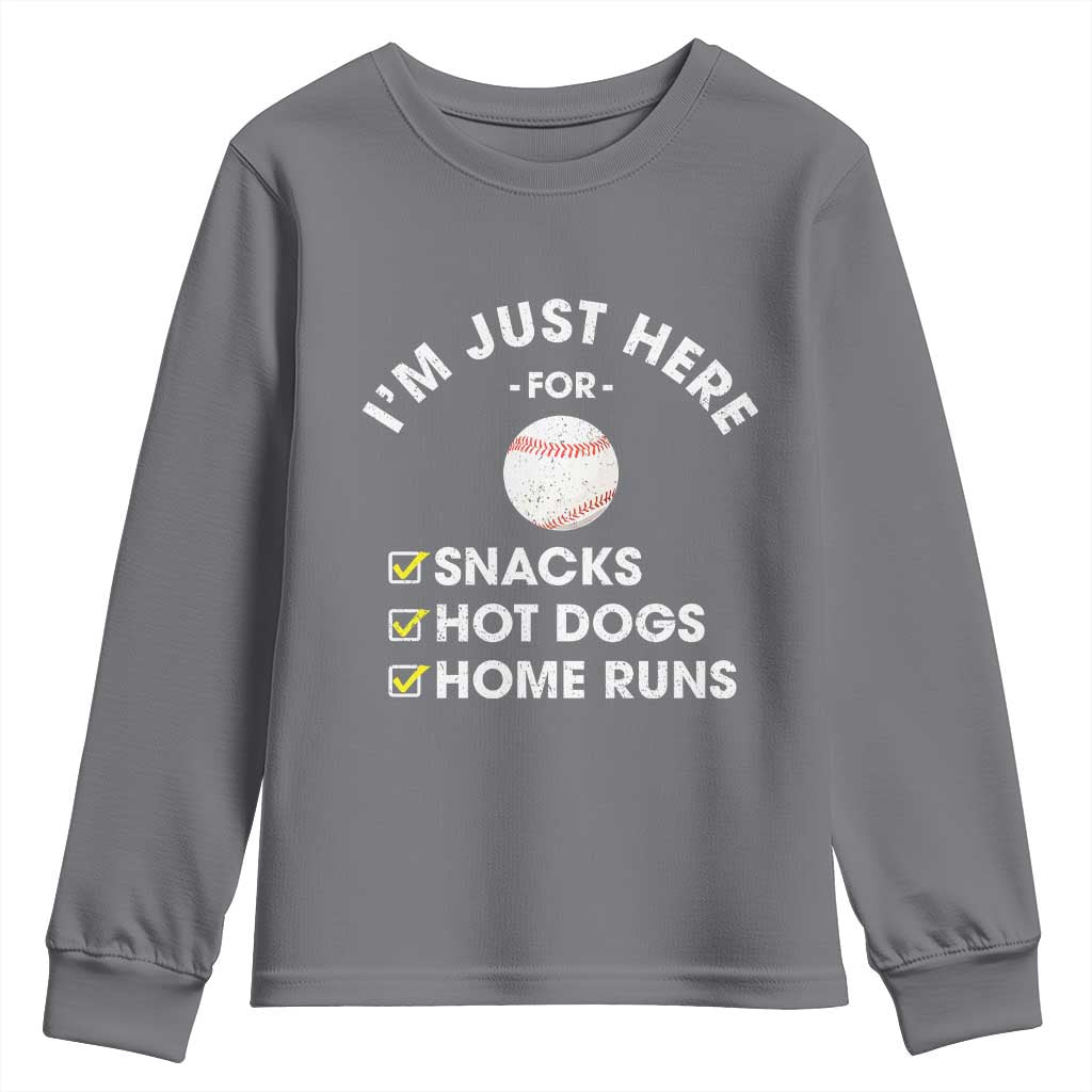 Funny Baseball Food Fans Youth Sweatshirt Im Just Here for The Snacks Hot Dog TS10 Charcoal Print Your Wear