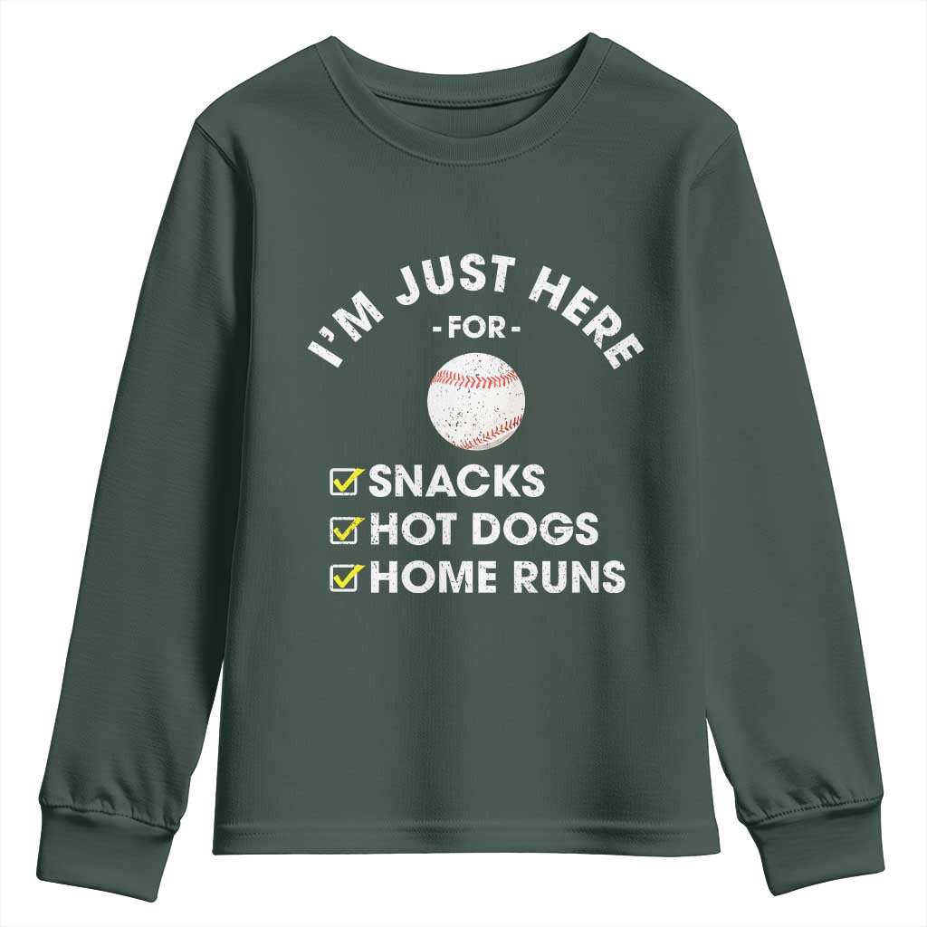 Funny Baseball Food Fans Youth Sweatshirt Im Just Here for The Snacks Hot Dog TS10 Dark Forest Green Print Your Wear