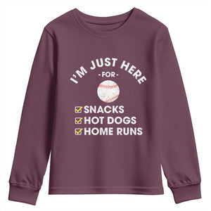 Funny Baseball Food Fans Youth Sweatshirt Im Just Here for The Snacks Hot Dog TS10 Maroon Print Your Wear