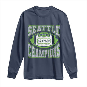 2026 Champion Seattle Long Sleeve Shirt Football Lovers TS10 Navy Print Your Wear