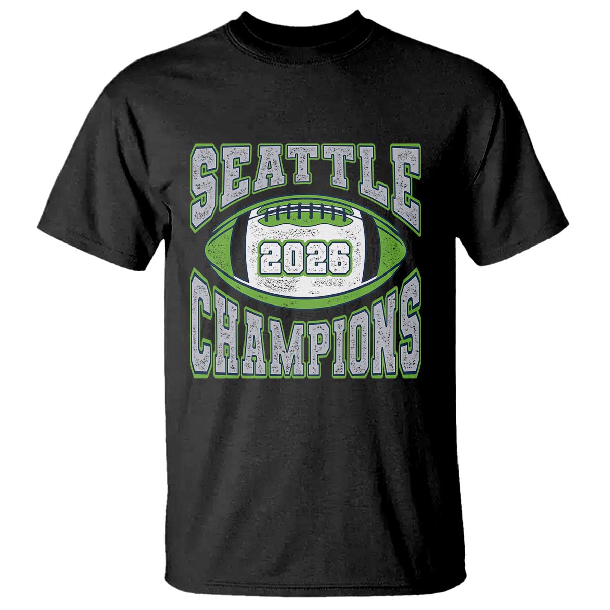 2026 Champion Seattle T Shirt Football Lovers TS10 Black Print Your Wear