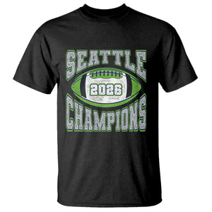 2026 Champion Seattle T Shirt Football Lovers TS10 Black Print Your Wear