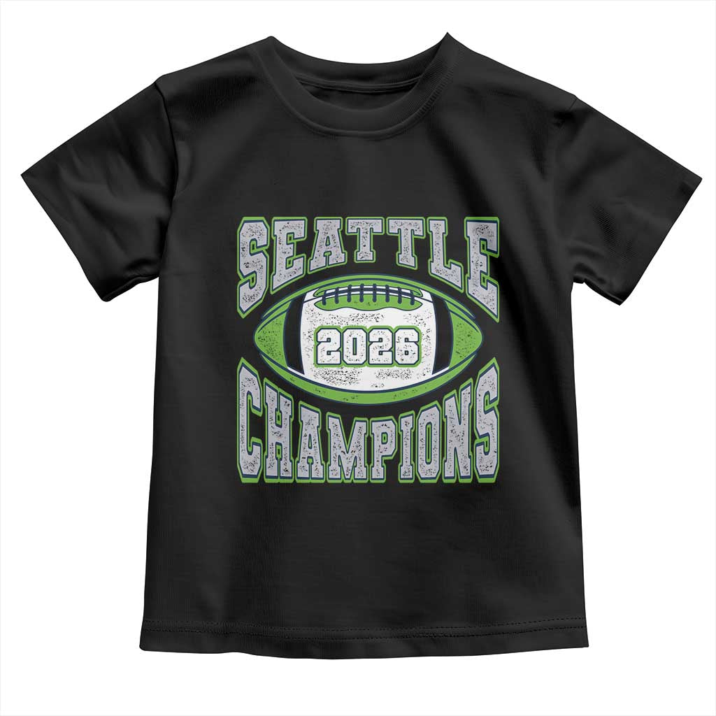2026 Champion Seattle Toddler T Shirt Football Lovers TS10 Black Print Your Wear