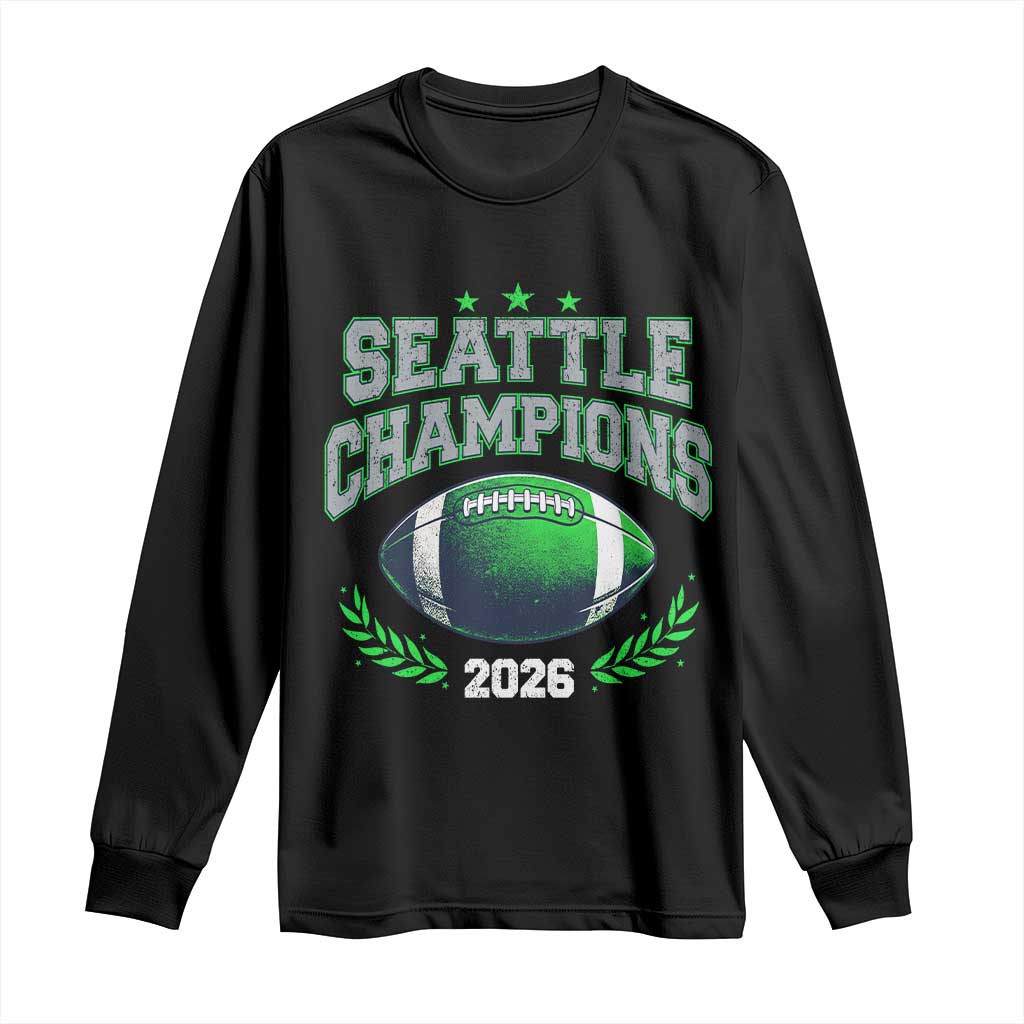 Seattle Champions 2026 Long Sleeve Shirt Retro Gameday Football Team Fan TS10 Black Print Your Wear