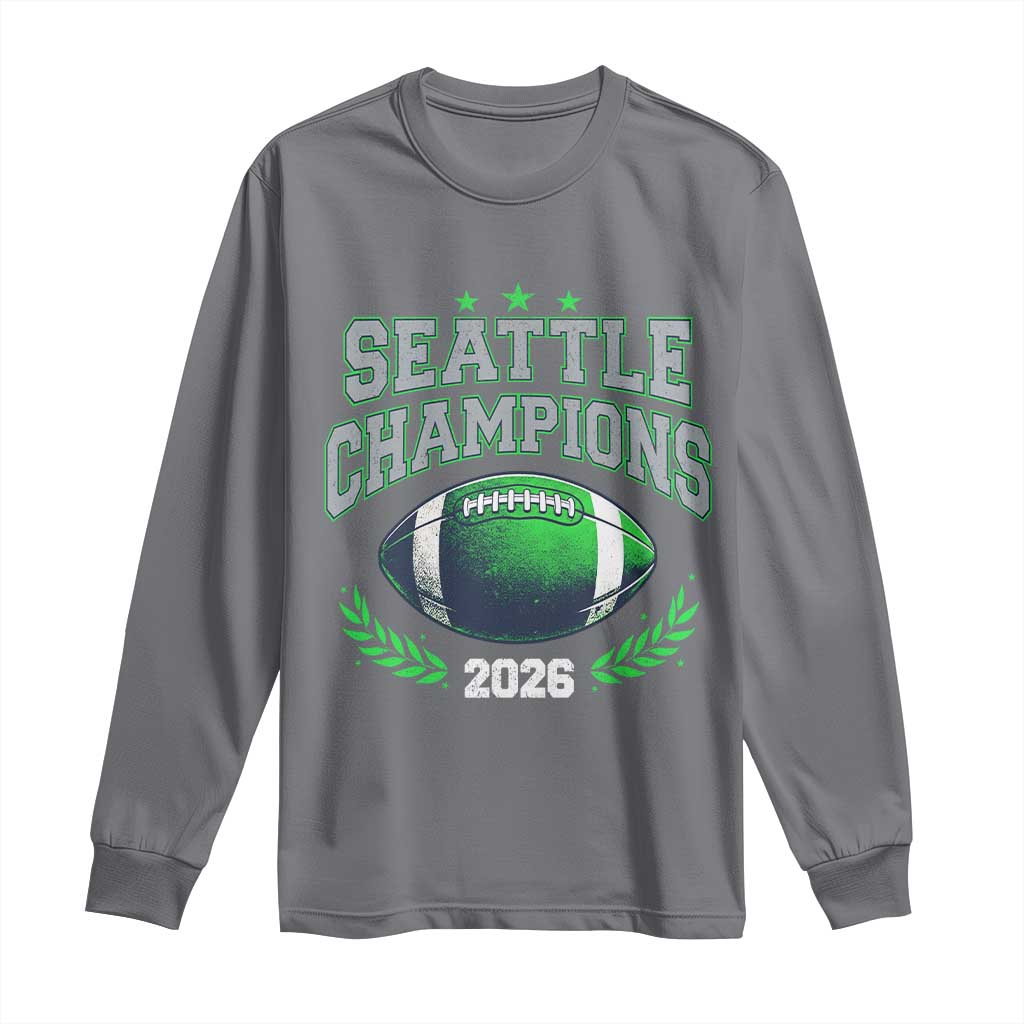 Seattle Champions 2026 Long Sleeve Shirt Retro Gameday Football Team Fan TS10 Charcoal Print Your Wear