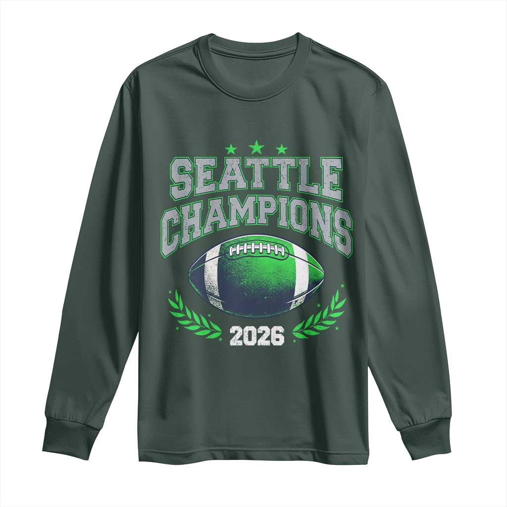 Seattle Champions 2026 Long Sleeve Shirt Retro Gameday Football Team Fan TS10 Dark Forest Green Print Your Wear