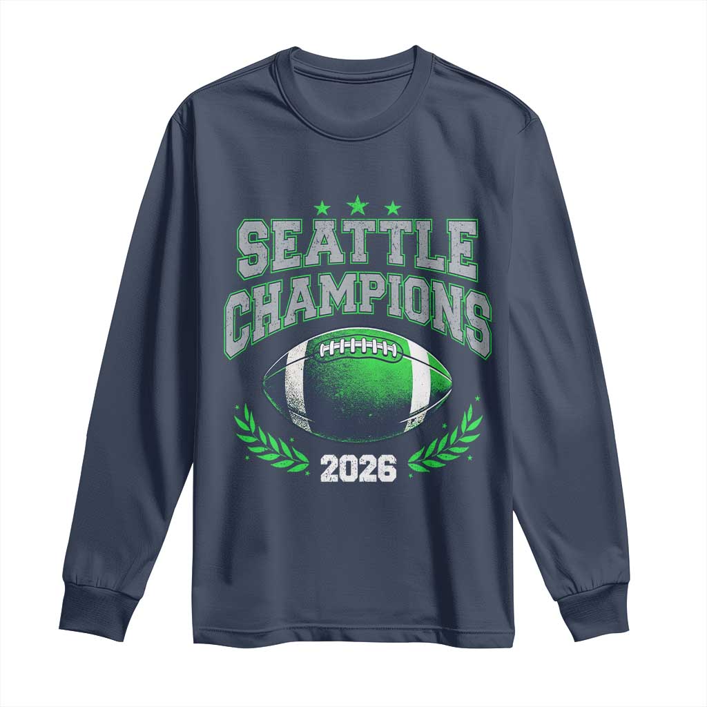 Seattle Champions 2026 Long Sleeve Shirt Retro Gameday Football Team Fan TS10 Navy Print Your Wear